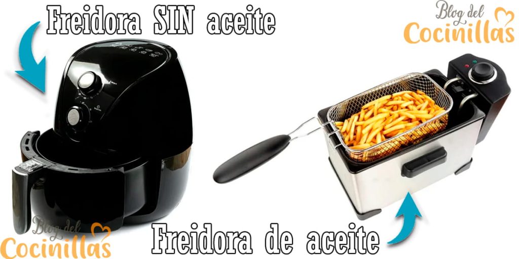 Freidoras sin aceite vs freidoras con aceite